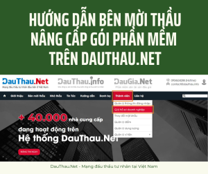 Hướng dẫn bên mời thầu nâng cấp gói phần mềm trên DauThau.Net