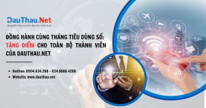 Đồng hành cùng Tháng tiêu dùng số: Tặng điểm cho toàn bộ thành viên của DauThau.Net