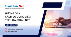 Hướng dẫn cách sử dụng điểm trên DauThau.Net