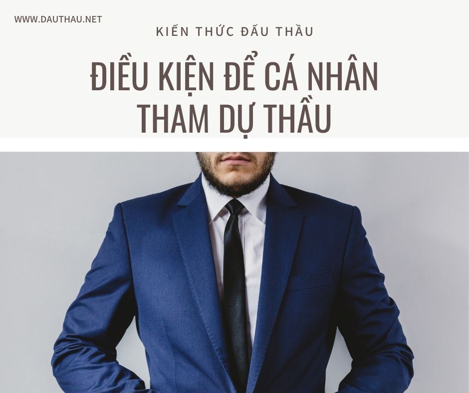 Điều kiện để cá nhân tham dự thầu