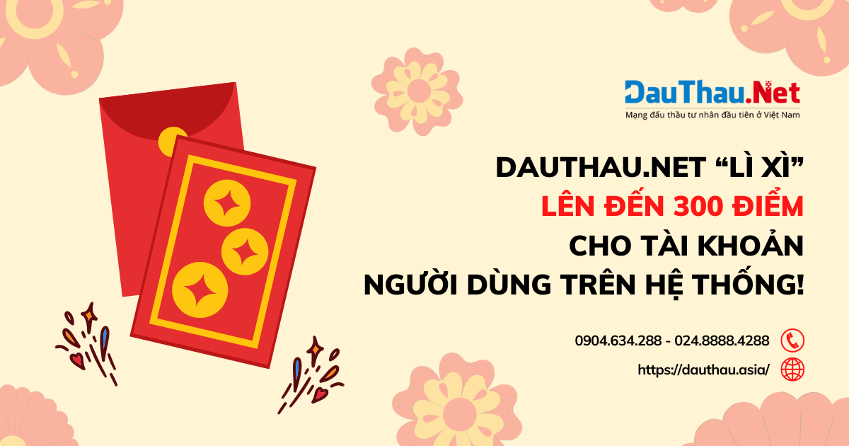 [Khai xuân 2023] DauThau.Net “lì xì” lên đến 300 điểm cho tài khoản người dùng trên hệ thống!