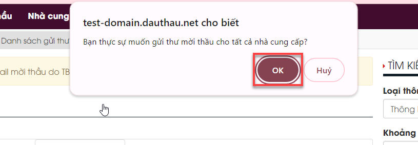 Hình 24 Nhấn chọn OK để gửi thư mời thầu cho tất cả nhà cung cấp trên hệ thống