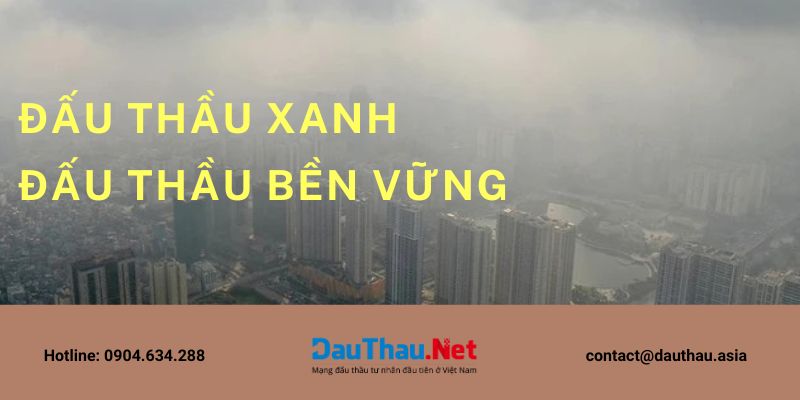 Đấu thầu xanh đấu thầu bền vững