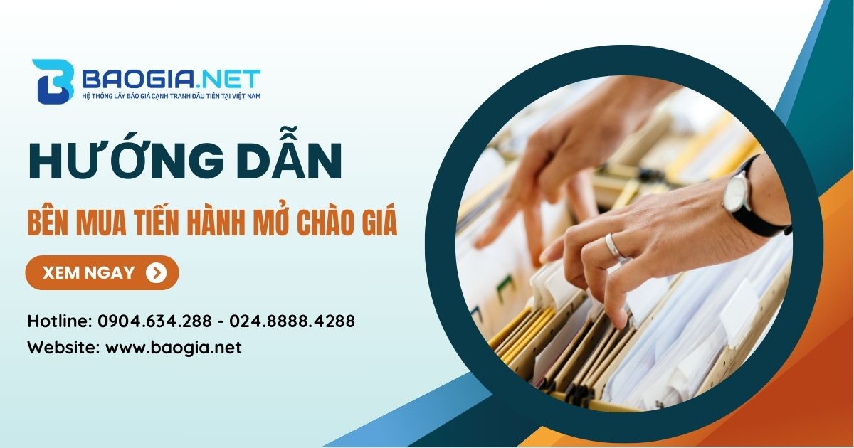 Hướng dẫn bên mua tiến hành mở chào giá