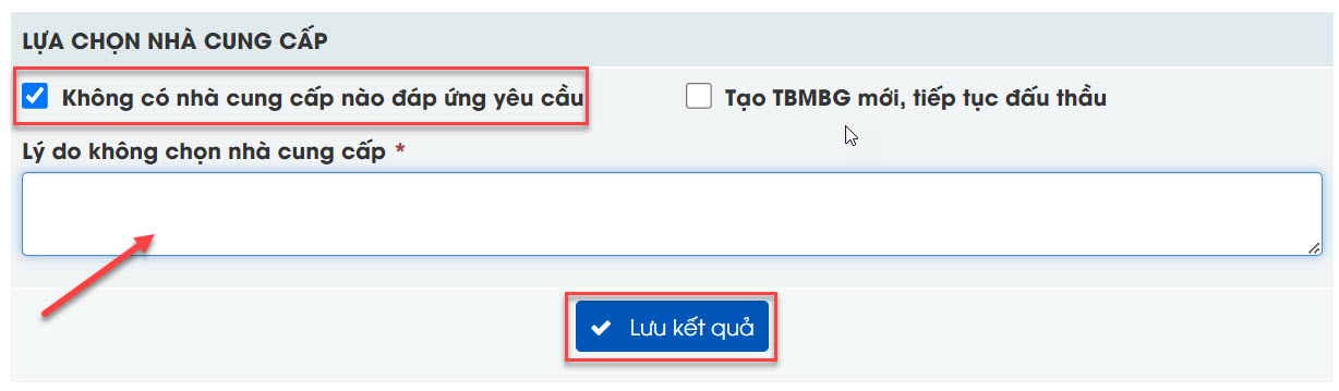 Hình 6 Nhập lý do không có nhà cung cấp nào đáp ứng được yêu cầu