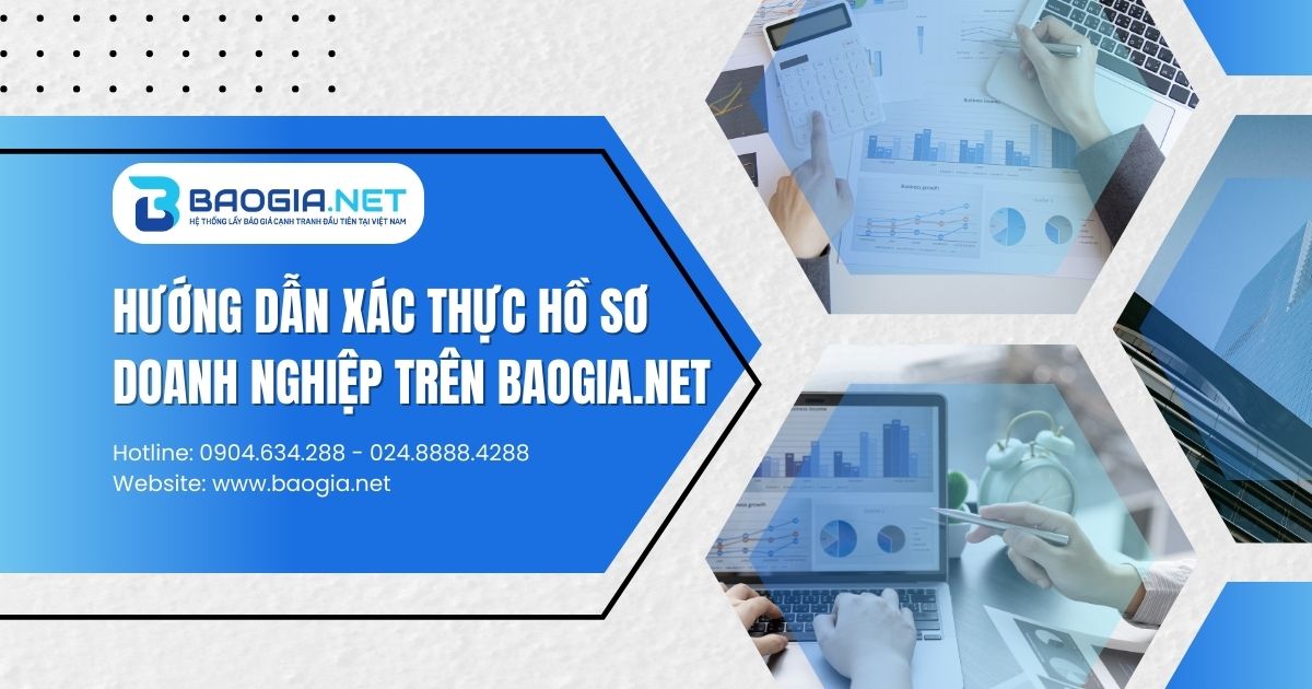 Hướng dẫn xác thực hồ sơ doanh nghiệp trên BaoGia.Net