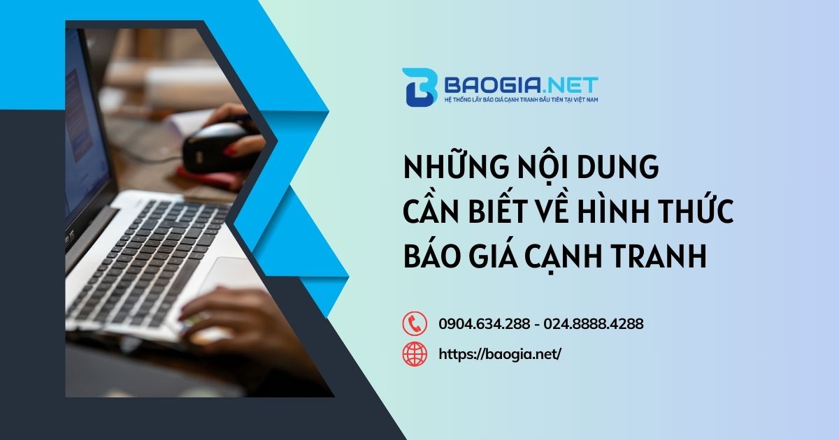 Những nội dung cần biết về hình thức báo giá cạnh tranh