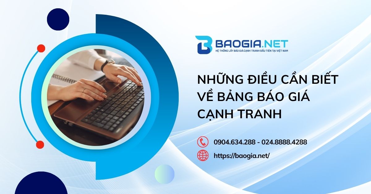 Những điều cần biết về bảng báo giá cạnh tranh