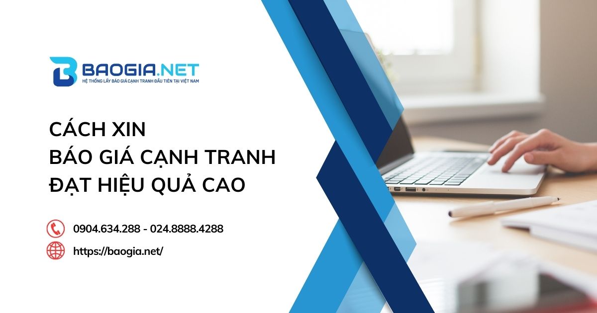 Cách xin báo giá cạnh tranh đạt hiệu quả cao